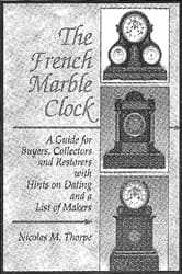 The French Marble Clock By Nicolas M. Thorpe (Book) - HB171115
