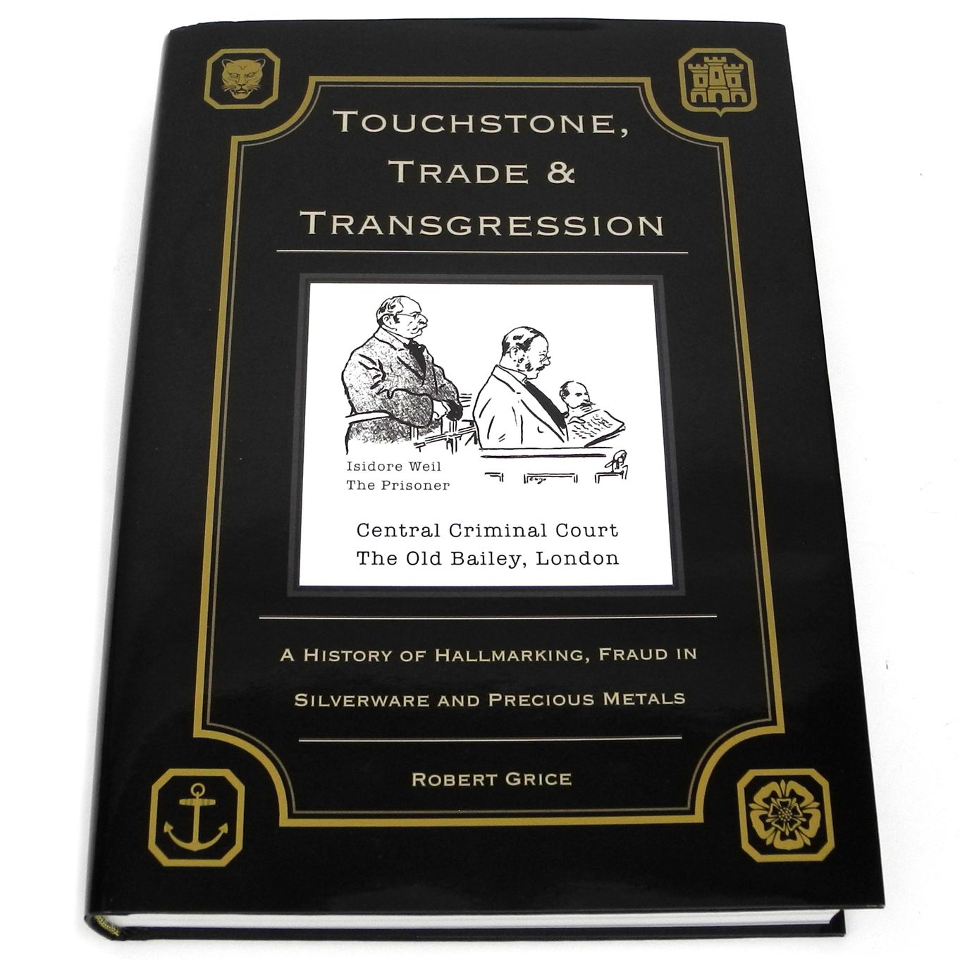 Touchstone, Trade and Transgression by Robert Grice - TB17000